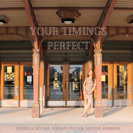 Your Timing's Perfect | Boomplay Music