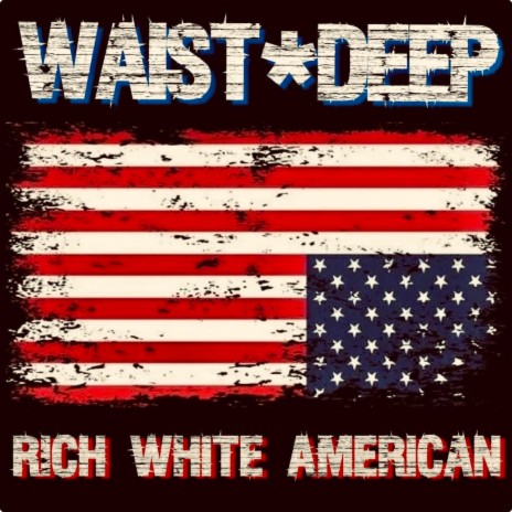 Rich White American | Boomplay Music