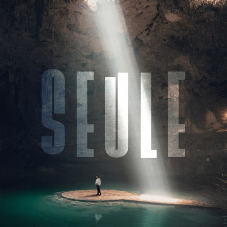 Seule | Boomplay Music