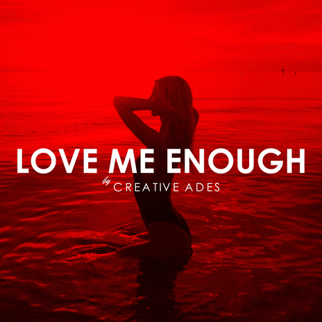 Love Me Enough (2nd edit) ft. CAID & Lexy