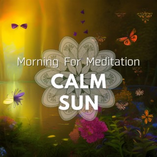 Morning For Meditation