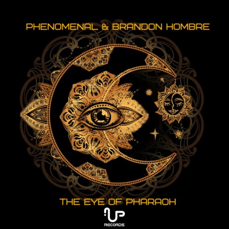 The Eye of Pharaoh (Original Mix) ft. Brandon Hombre