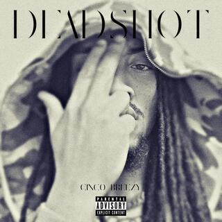 Deadshot lyrics | Boomplay Music