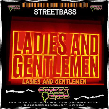 Ladie And Gentlemen | Boomplay Music