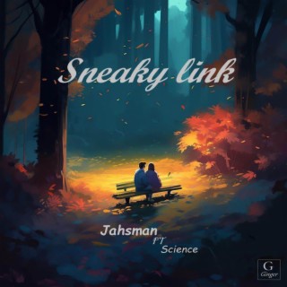 Sneaky Link ft. Science lyrics | Boomplay Music