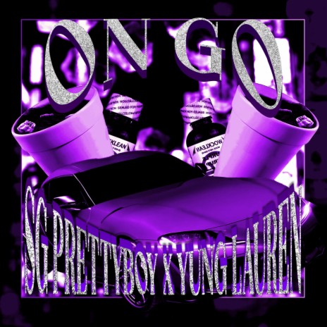 ON GO ft. Yung Lauren | Boomplay Music