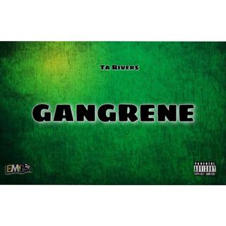 Gangrene