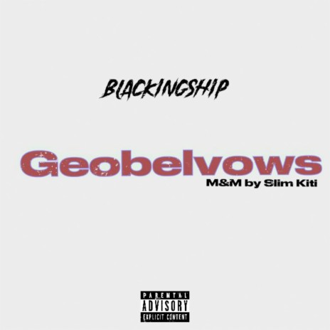 Geobelvows | Boomplay Music