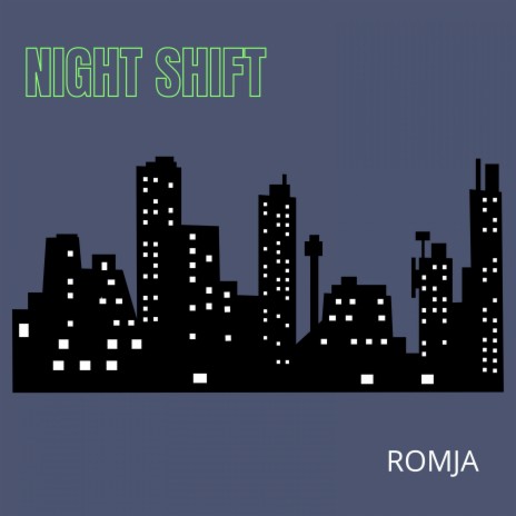 Night Shift | Boomplay Music