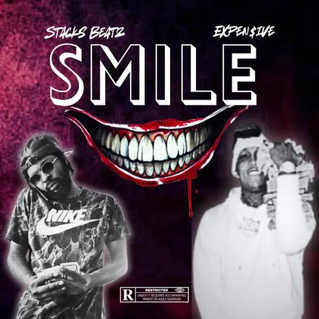 Smile ft. Expen$ive | Boomplay Music