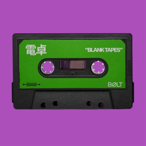 blank tapes (feat. BØLT) | Boomplay Music