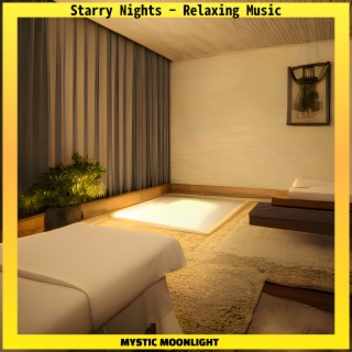 Starry Nights - Relaxing Music