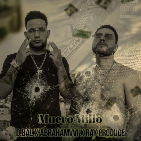 MUERO MILLO ft. AbrahamVi & Ray Produce | Boomplay Music