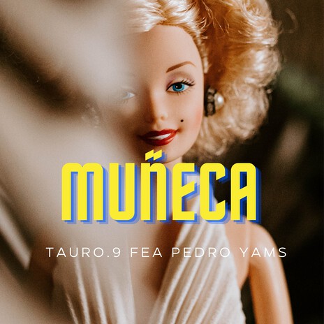 Muñeca ft. Pedro Yams | Boomplay Music