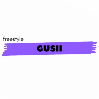 GUSII lyrics | Boomplay Music