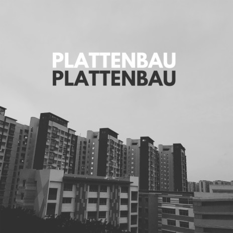 Plattenbau | Boomplay Music