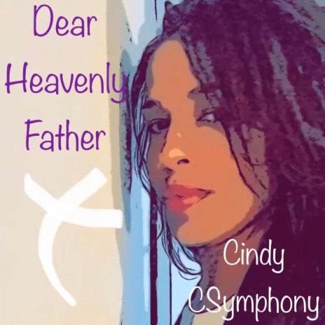 DEAR HEAVENLY FATHER | Boomplay Music