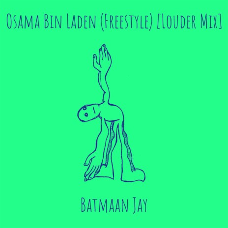 Osama Bin Laden (Freestyle) [Louder Mix] | Boomplay Music