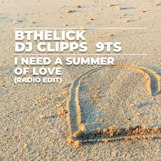 I Need a Summer of Love (Radio Edit)