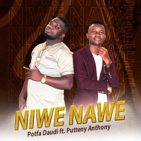 Niwe Nawe (feat. Putteny Anthony) | Boomplay Music