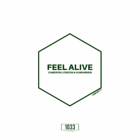 Feel Alive ft. HumanBien | Boomplay Music