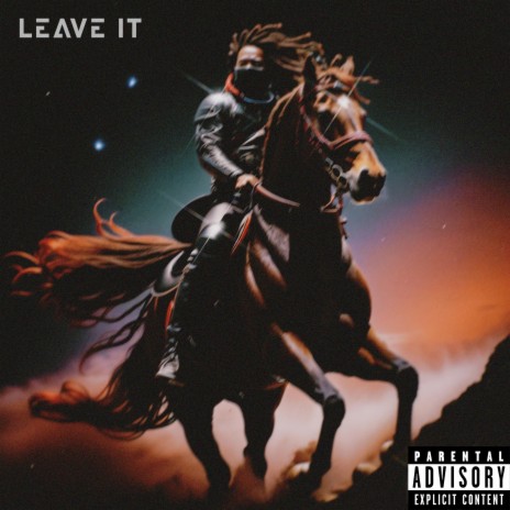 LEAVE IT | Boomplay Music