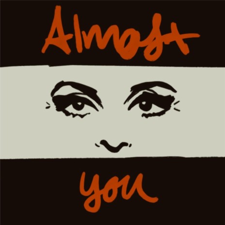 Almost You | Boomplay Music