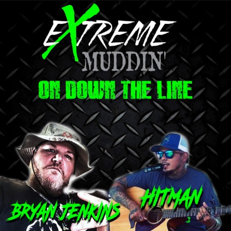 On Down The Line ft. Bryan Jenkins & Hitman | Boomplay Music