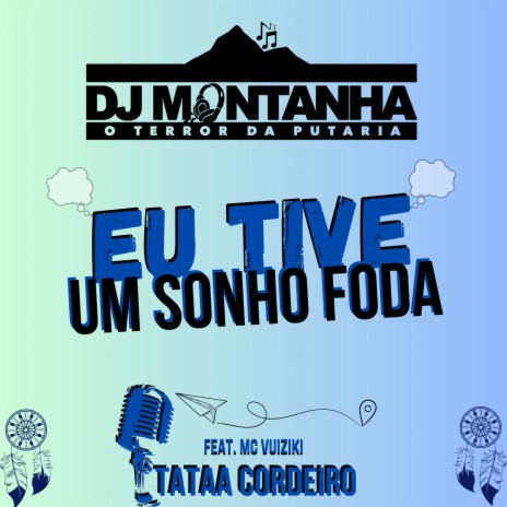 Eu Tive Um Sonho Foda | Boomplay Music