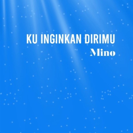 Ku Inginkan Dirimu (-) | Boomplay Music