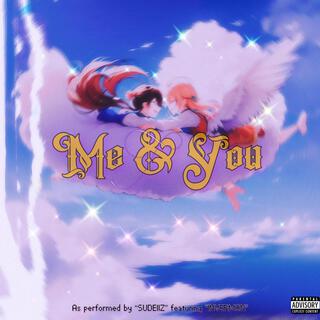 Me & You ft. INVERMON lyrics | Boomplay Music