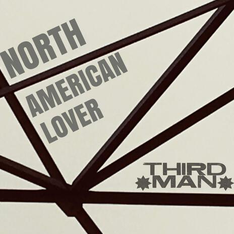 North American Lover | Boomplay Music