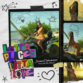 Lotta Places Lotta Love ft. Mr. Tucker lyrics | Boomplay Music