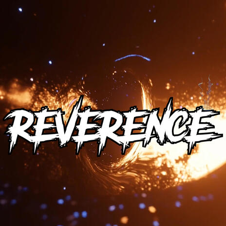 Reverence | Boomplay Music