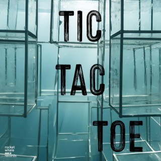 Tic Tac Toe lyrics | Boomplay Music