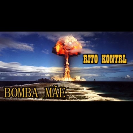 Bomba Mãe | Boomplay Music