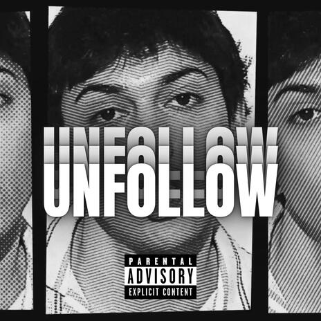 UNFOLLOW | Boomplay Music