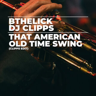 That American Old Time Swing (Clipps Edit)