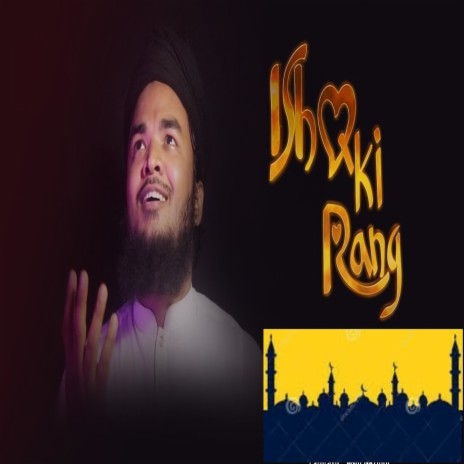 Ishq Ki Rang | Boomplay Music