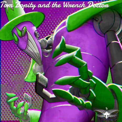 Tom Bopity and the Wrench Doctor