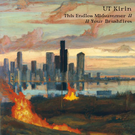 Your Brushfires | Boomplay Music