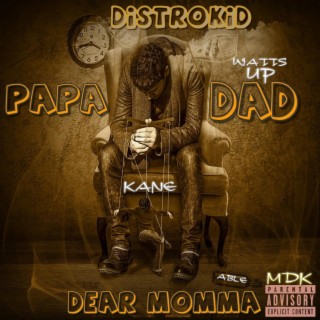 PAPADAD DEAR MOMMA