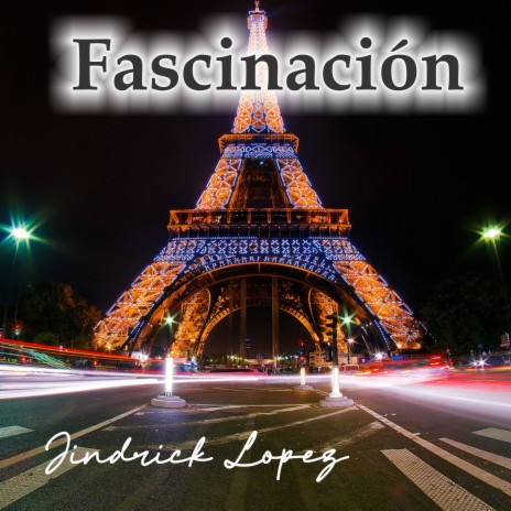 Fascinación | Boomplay Music