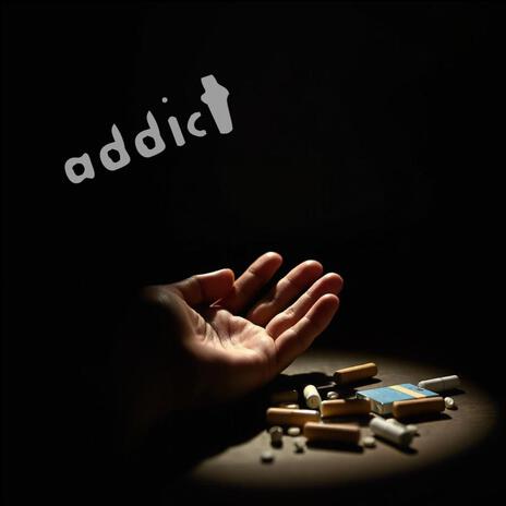 Addict | Boomplay Music