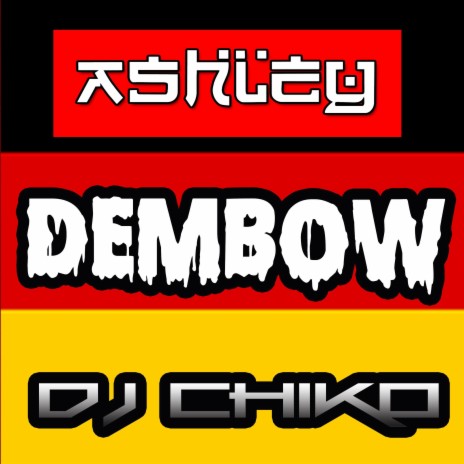 DEMBOW | Boomplay Music