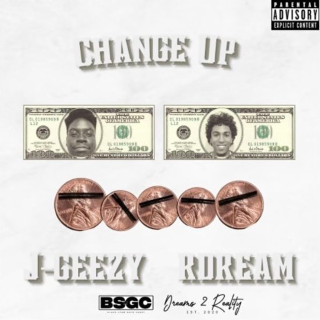 Change Up ft. rDream | Boomplay Music