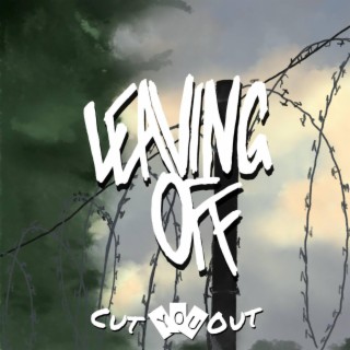 Cut You Out lyrics | Boomplay Music
