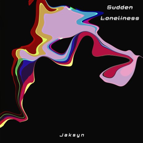 Sudden Loneliness | Boomplay Music