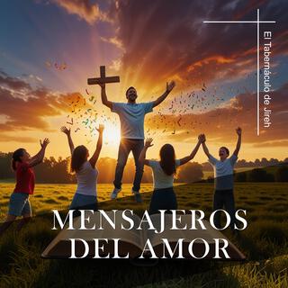 Mensajeros Del Amor lyrics | Boomplay Music