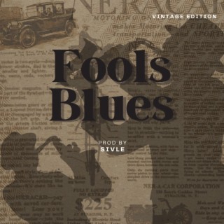 Fools Blues